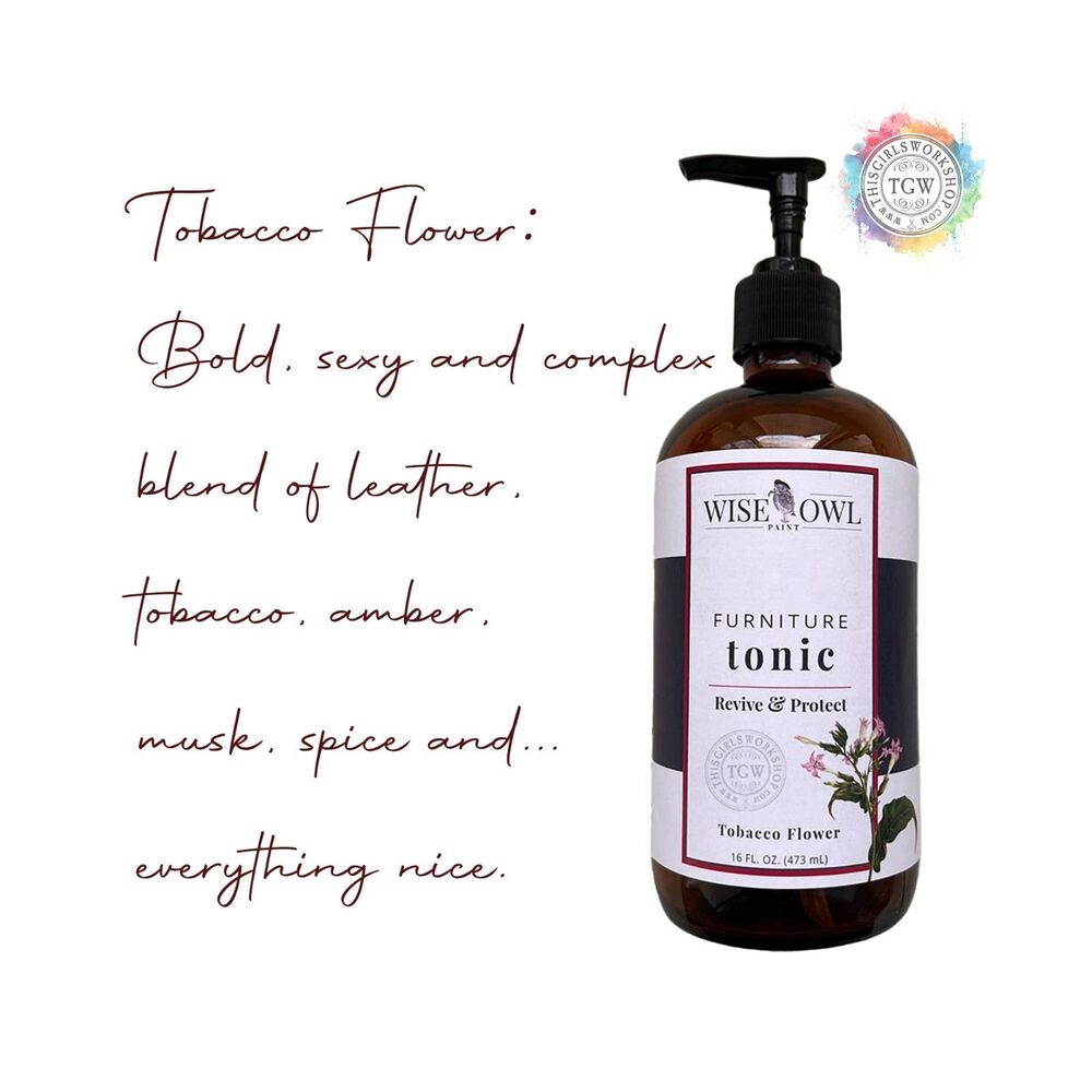 Wise Owl Furniture Tonic Tobacco Flower 16oz Revive & Rejuvenate Wood